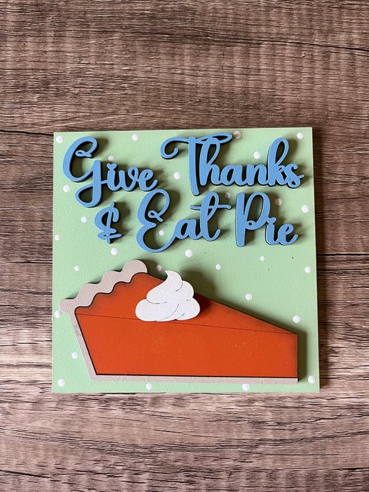 Give Thanks Eat Pie Ladder Tile