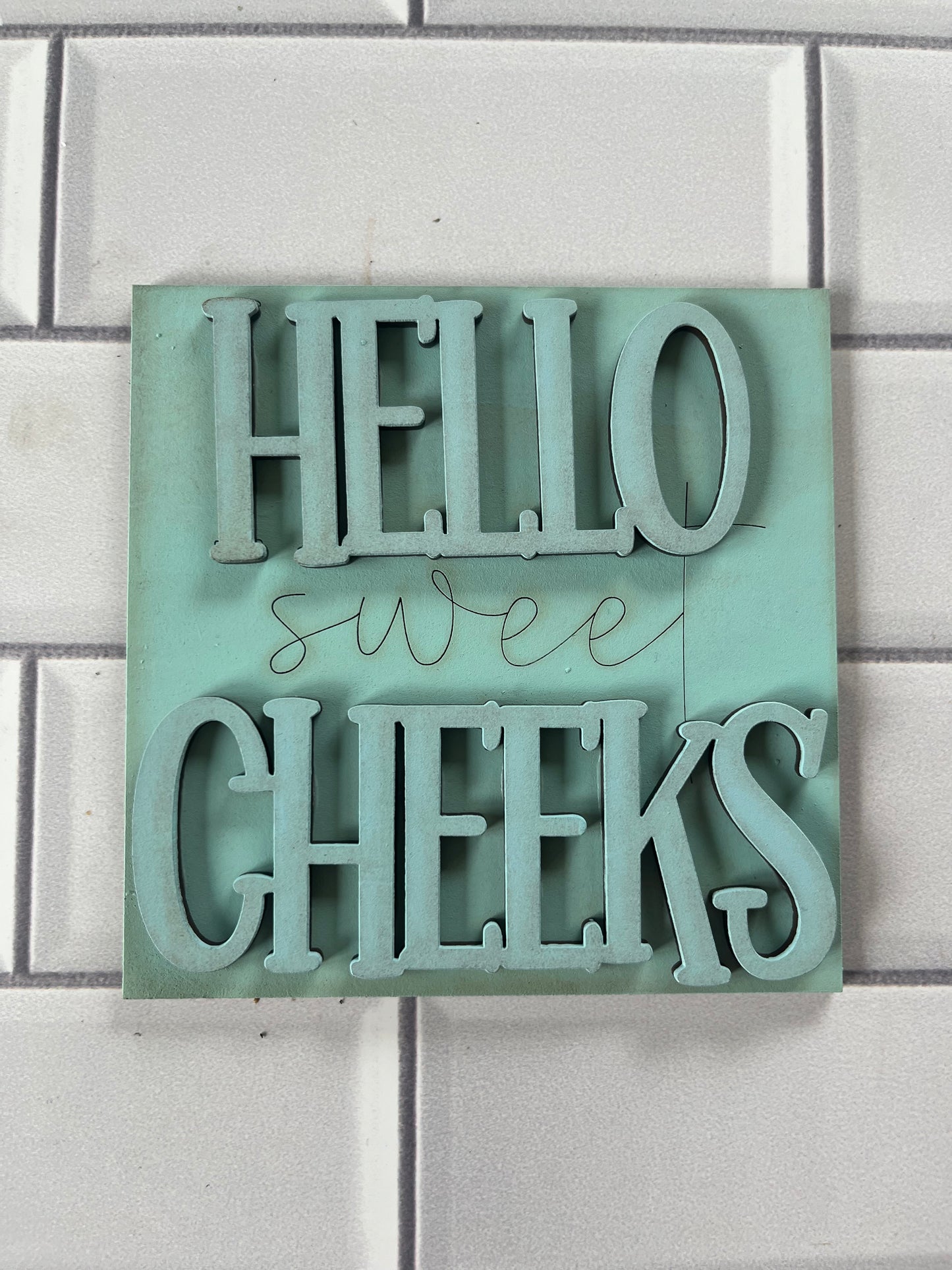 Hello Sweet Cheeks Ladder Tile