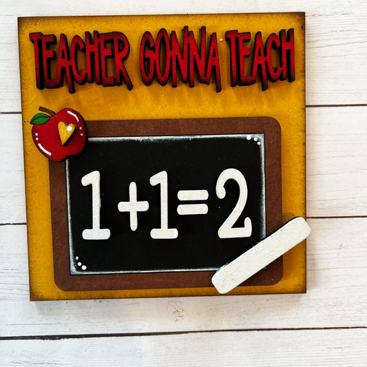 Teacher Gonna Teach Ladder Tile