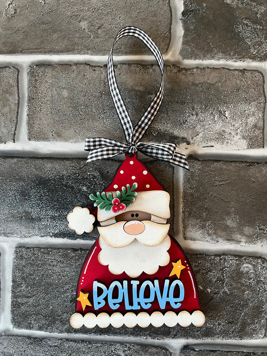 Believe Santa Ornament