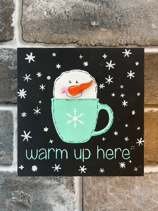 Warm Up Here Sign