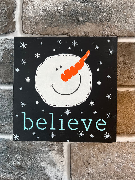 Believe Snowman Sign