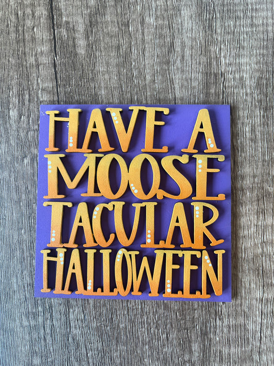Moose Tacular Halloween Ladder Tile