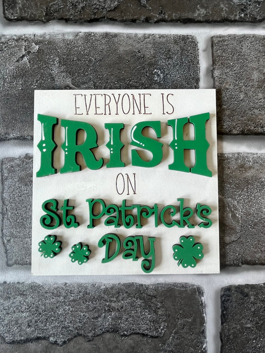 Everyone is Irish Ladder Tile