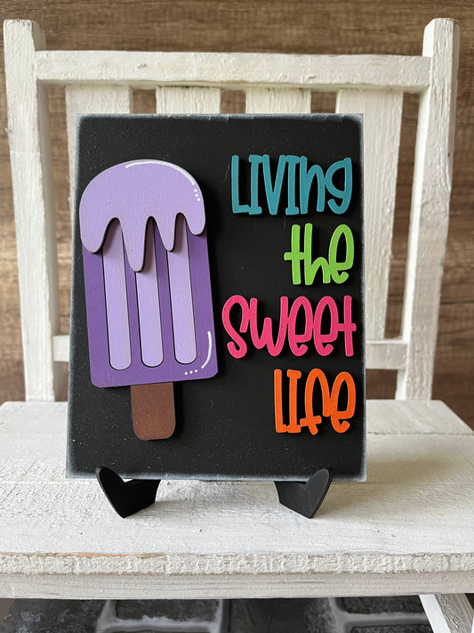 Living Sweet Life Sign