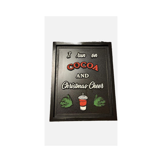 Run on Cocoa and Christmas Sign