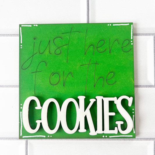 Just Here Cookies Ladder Tile